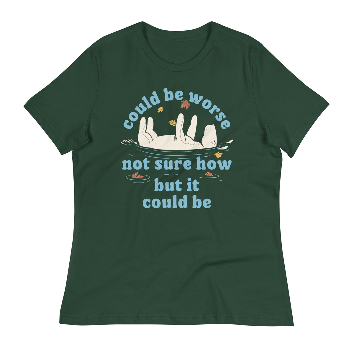 Could Be Worse Not Sure How But It Be Women's Signature Tee product image 5