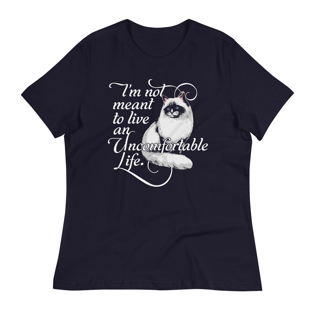 I'm Not Meant To Live An Uncomfortable Life Women's product image 2