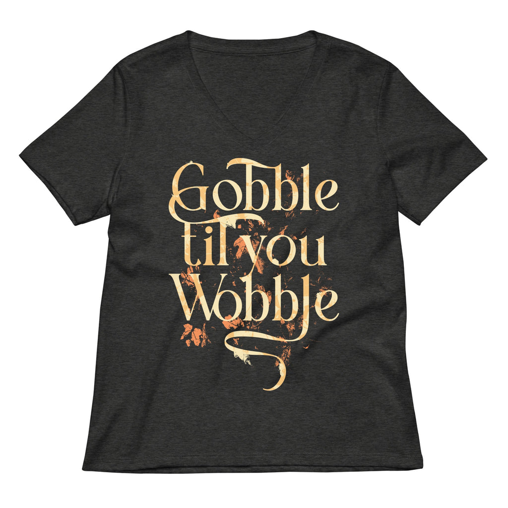 Gobble Til You Wobble Women's V-Neck Tee product image 4