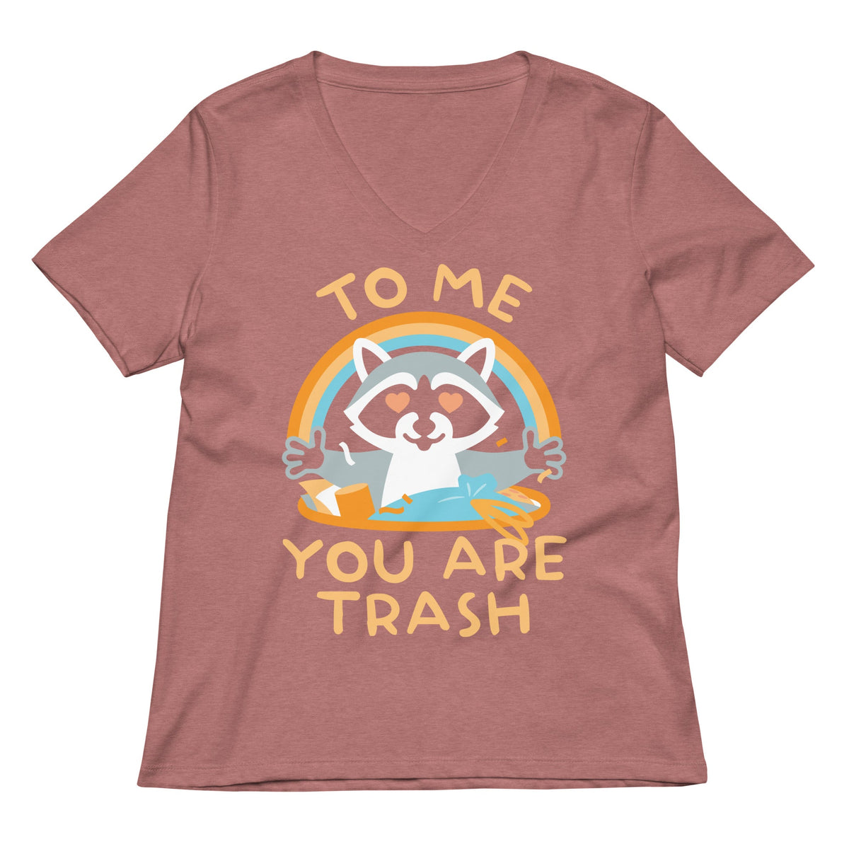 To Me You Are Trash Women's V-Neck Tee product image 3
