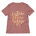 Gobble Til You Wobble Women's V-Neck Tee product image 1