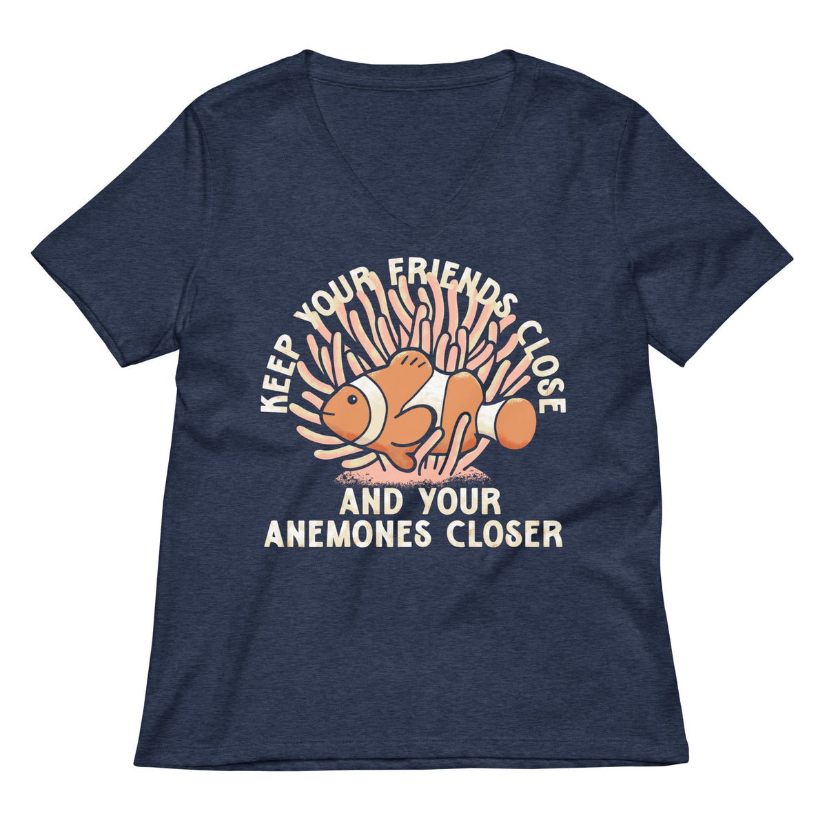 Keep Your Friends Close And Anemones Closer Women's V-Neck product image 1