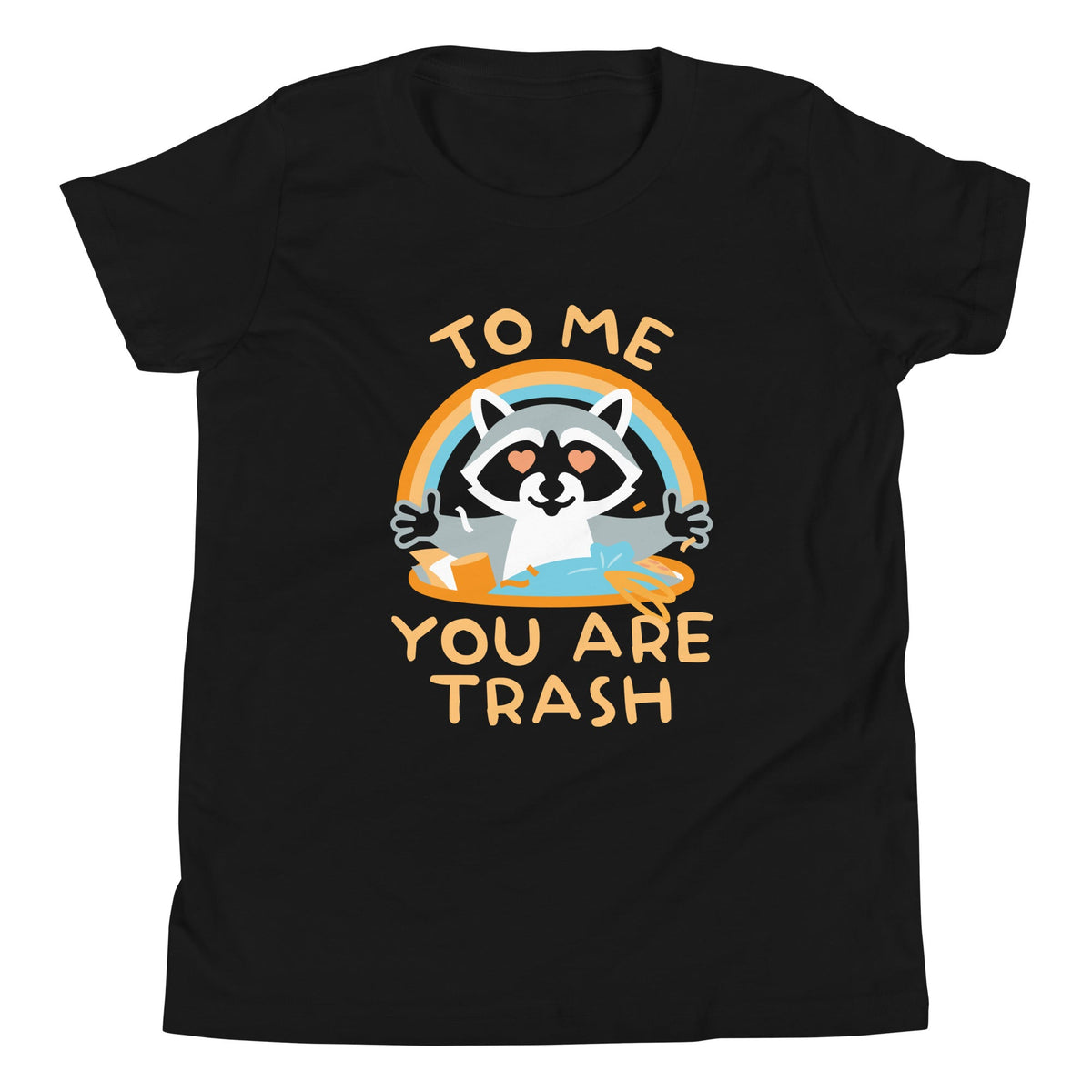 To Me You Are Trash Kid's Youth Tee product image 1