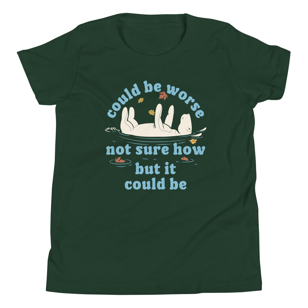 Could Be Worse Not Sure How But It Be Kid's Youth Tee product image 4