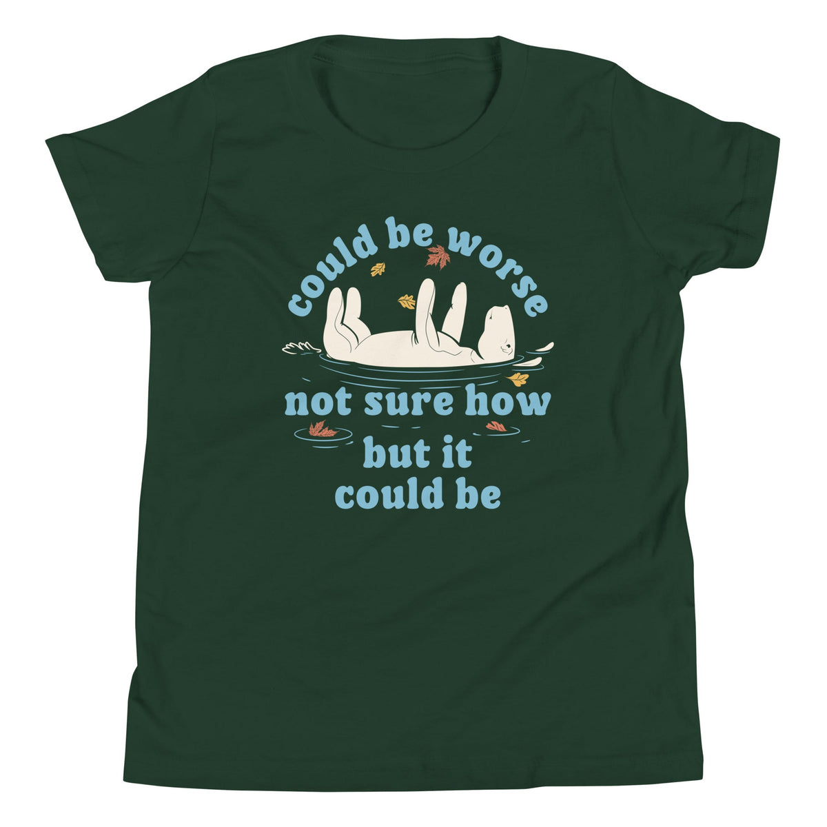 Could Be Worse Not Sure How But It Be Kid's Youth Tee product image 4