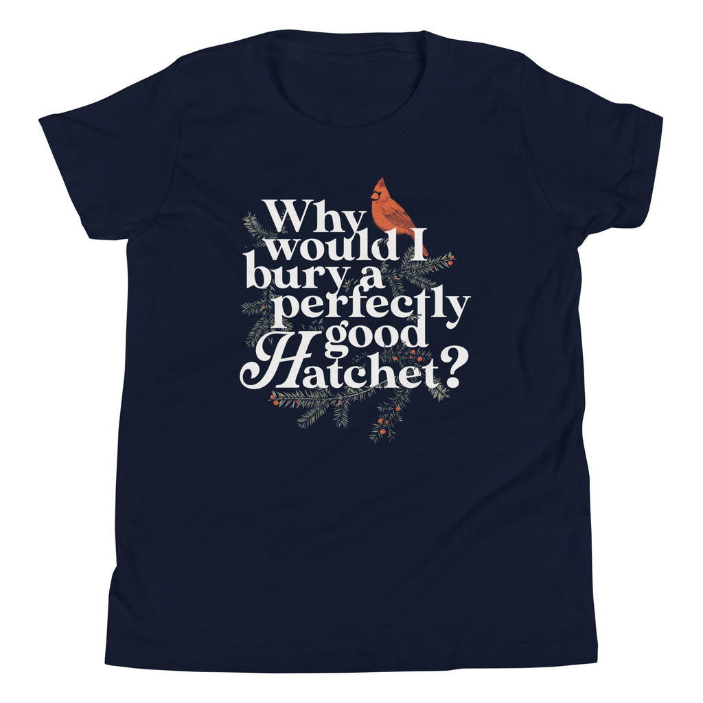 Why Would I Bury A Perfectly Good Hatchet? Kid's Youth Tee product image 2